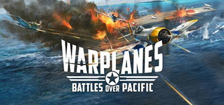 【VR】《战机：太平洋战争(Warplanes Battles over Pacific)》