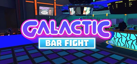 【VR】《银河酒吧大战(Galactic Bar Fight)》