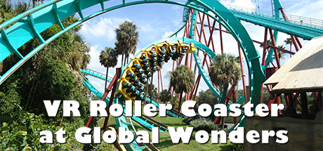 【VR】 《VR过山车体验世界奇观(VR Roller Coaster at Global Wonders)》