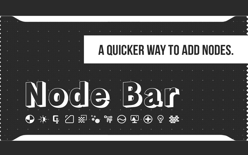 【Blender插件】Node Bar v1.0 快速添加着色器节点